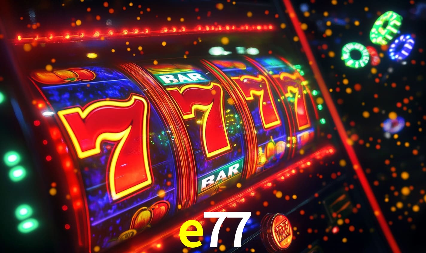 e77 bet